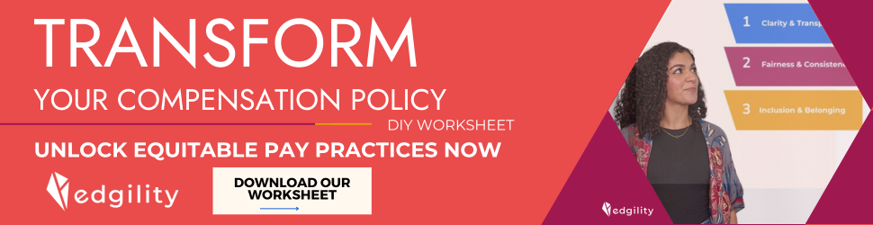 Transform Your Compensation Policy